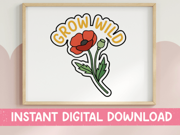 Grow Wild Red Poppy Sticker: Graphics for T-Shirt Designs