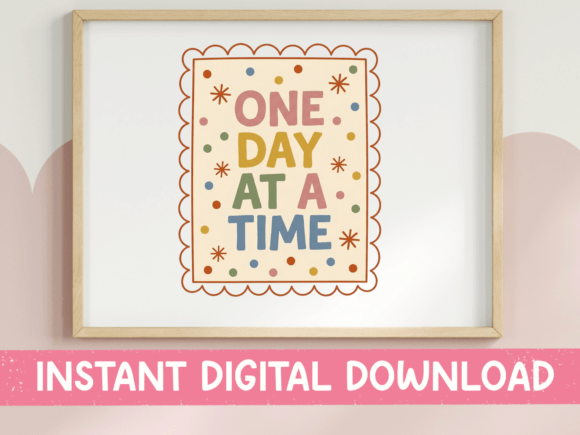 One Day at a Time Retro Quote: Graphics for T-Shirt Designs