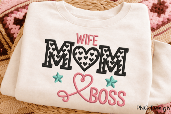 Wife Mom Boss PNG: Graphics for T-Shirt Designs